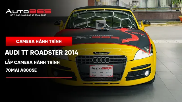 Audi TT Roadster 2014 lắp camera hành trình 70mai A800SE