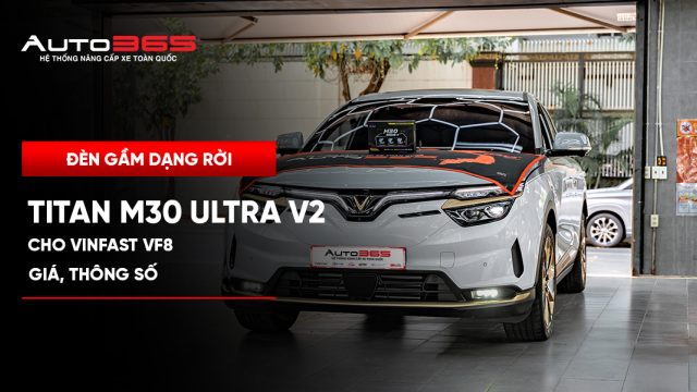 Đèn gầm dạng rời Titan M30 Ultra V2 cho VinFast VF8: Giá, thông số