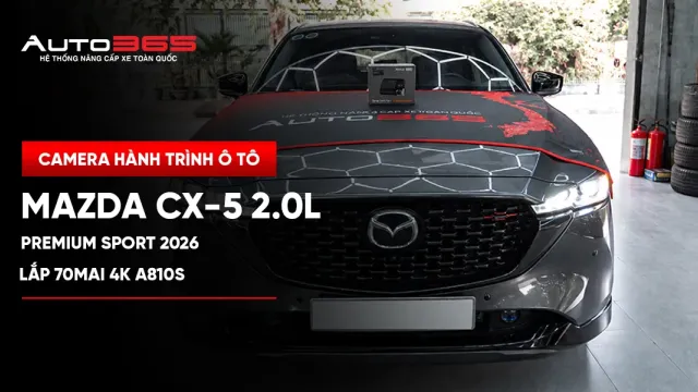 Mazda CX-5 2.0L Premium Sport 2026 lắp 70mai 4K A810S