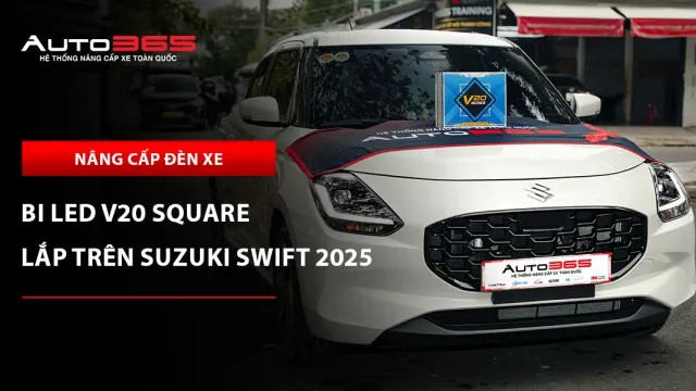 Suzuki Swift 2025 GLX Hybrid lắp đèn chính V20 Square