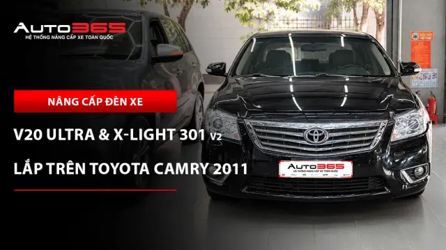 Toyota Camry 2011 lắp combo V30 Ultra 2026 và X-Light 301 V2