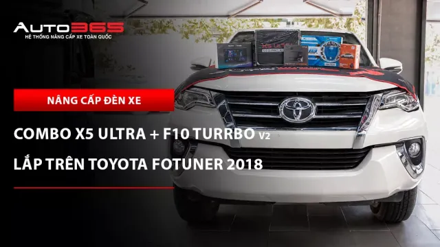 Toyota Fortuner 2018 lắp combo X-Light X5 Ultra và F10 Turbo V2 