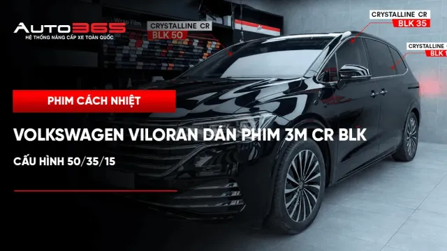 Volkswagen Viloran dán phim 3M Crystalline CR BLK: cấu hình 50/35/15