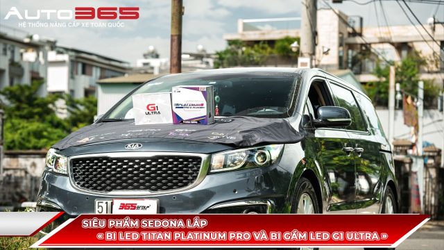 Siêu Phẩm Sedona Lắp Bi LED Titan Platinum Pro Và Bi Gầm Led G1 Ultra