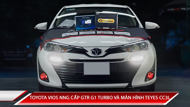 TOYOTA VIOS NÂNG CẤP COMBO ĐÈN GẦM GTR G1 TURBO VÀ MÀN HÌNH TEYES CC3L