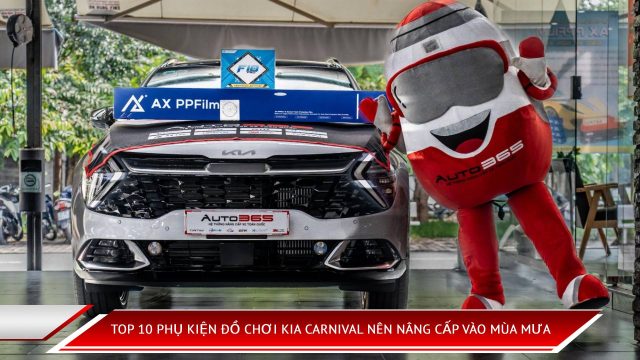 Top 10 Phụ Kiện Đồ Chơi Kia Carnival Nên Nâng Cấp Vào Mùa Mưa
