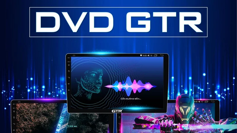 NHỮNG TIÊU CHÍ ĐỂ LỰA CHỌN DVD PHÙ HỢP CHO Ô TÔ CỦA BẠN