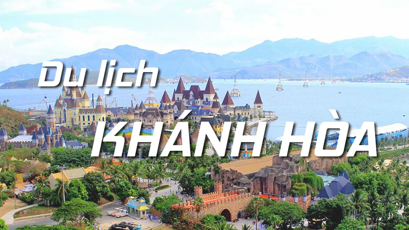 TOP CÁC ĐỊA ĐIỂM DU LỊCH TẠI KHÁNH HÒA