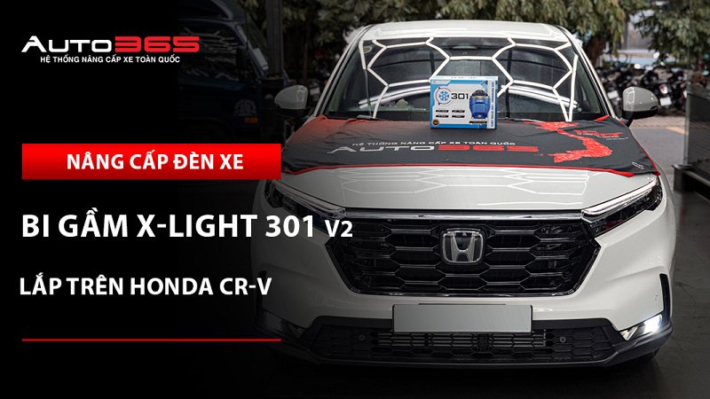 Honda CR-V nâng cấp đèn bi gầm X-Light 301 V2: Giá, thông số và lưu ý khi nâng cấp