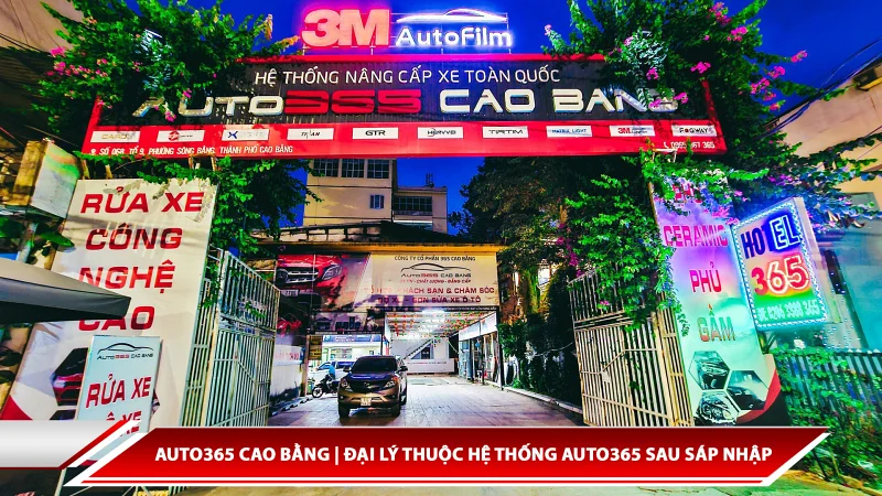 Auto365 Cao Bằng | Đại lý thuộc hệ thống Auto365 sau sáp nhập