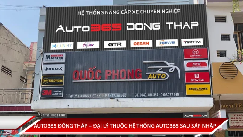 Auto365 Đồng Tháp | Đại Lý Thuộc Hệ Thống Auto365 Sau Sáp Nhập