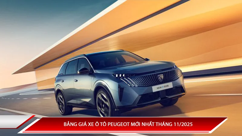Bảng giá xe ô tô Peugeot tháng 11/2025