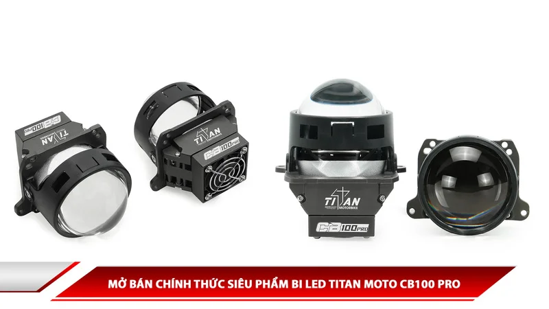 Mở bán chính thức bi LED Titan Moto CB100 Pro