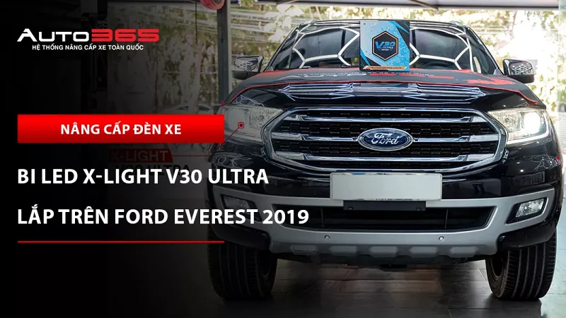 Ford Everest 2019 lắp X-Light V30 Ultra 2023