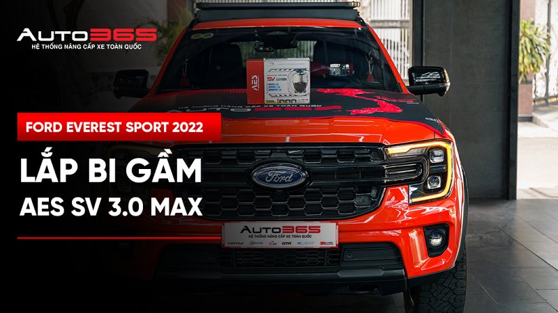 Ford Everest Sport 2022 lắp bi gầm AES SV 3.0 Max