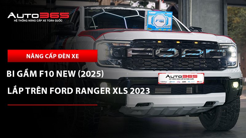 Ford Ranger XLS 2023 lắp X-Light F10 New 2025 cho đèn gầm 