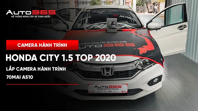 Honda City 1.5 TOP 2020 lắp camera hành trình 70mai A510