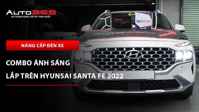 Hyundai Santa Fe 2022 lắp combo X5 Ultra và Titan Platinum Plus