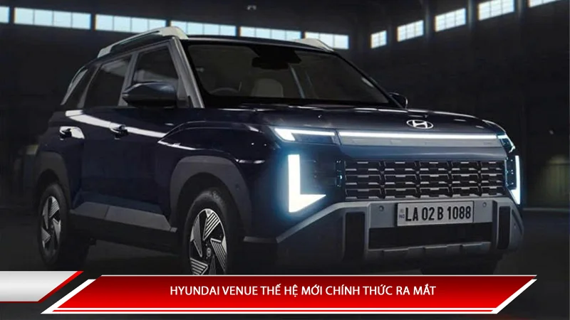 Hyundai Venue thế hệ mới chính thức ra mắt
