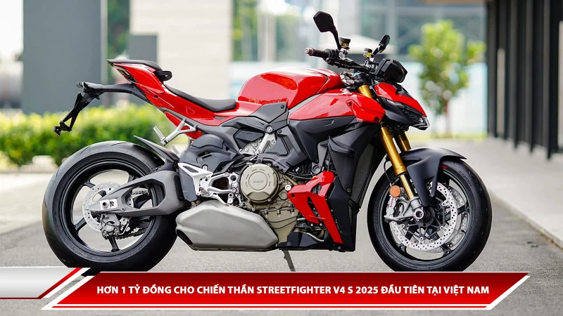 Hơn 1 tỷ đồng cho chiến thần Streetfighter V4 S 2025 đầu tiên tại Việt Nam