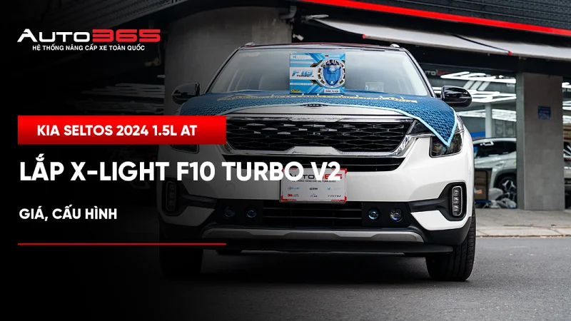 Kia Seltos 2024 1.5L AT lắp X-Light F10 Turbo V2: Giá, cấu hình