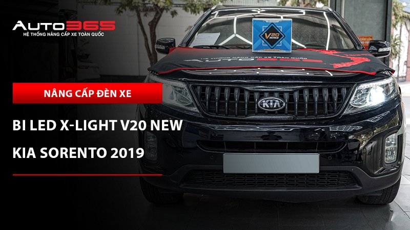 Kia Sorento 2019 bản Tiêu chuẩn lắp bi LED X-Light V20 New 2025