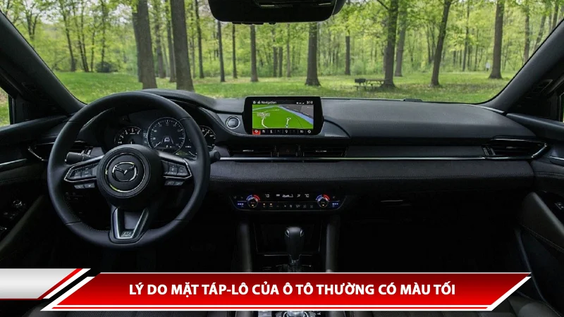 Lý do mặt táp-lô của ô tô thường có màu tối 