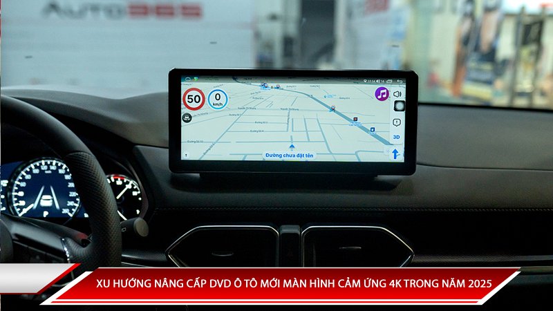 Xu hướng nâng cấp màn hình DVD ô tô mới màn hình cảm ứng 4K trong năm 2025