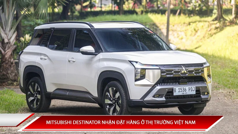 Mitsubishi Destinator nhận đặt hàng ở thị trường Việt Nam