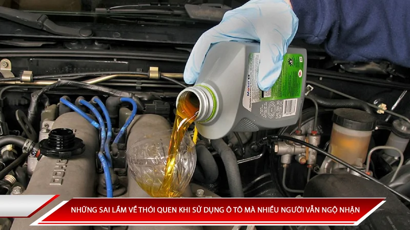 Những sai lầm về thói quen khi sử dụng ô tô mà nhiều người vẫn ngộ nhận