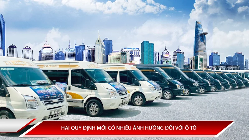 Hai quy định mới có nhiều ảnh hưởng đối với ô tô
