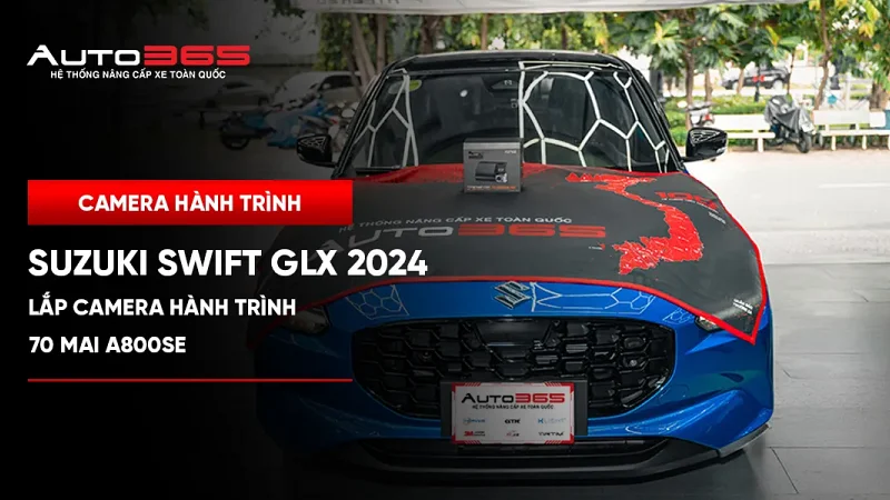 Suzuki Swift GLX 2024 lắp camera hành trình 70mai A800SE 