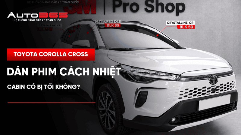 Toyota Corolla Cross dán phim cách nhiệt xong cabin có bị tối không? 