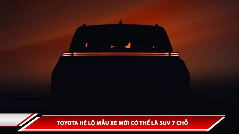 Toyota hé lộ mẫu xe mới có thể là SUV 7 chỗ 
