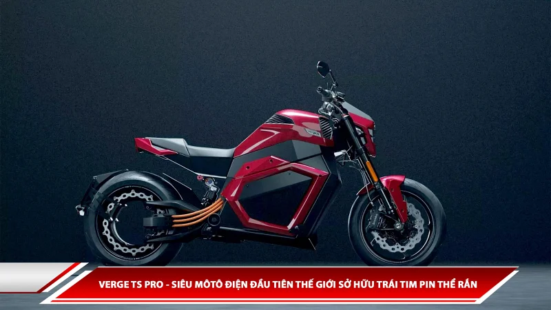 Verge TS Pro - Siêu môtô điện đầu tiên thế giới sở hữu trái tim pin thể rắn