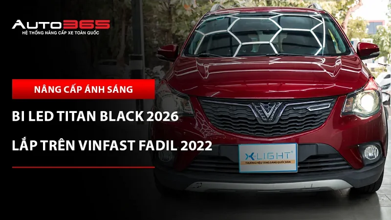 VinFast Fadil 2022 lắp bi LED Titan Black 2026