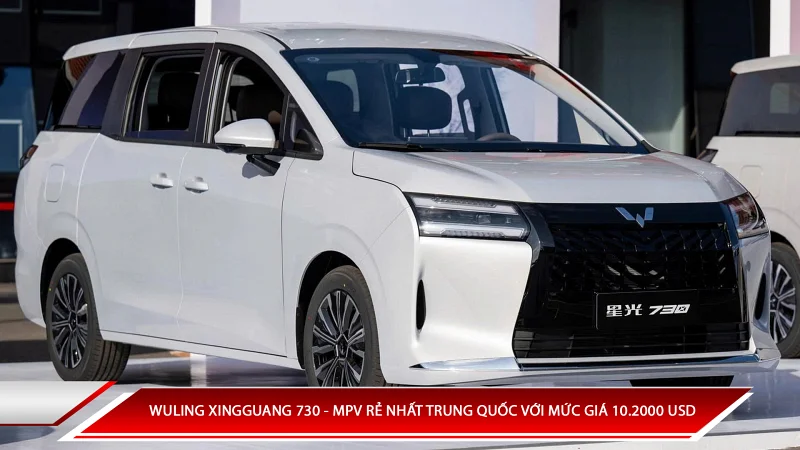 Wuling Xingguang 730 - MPV hợp lý Trung Quốc với mức giá 10.200 USD 