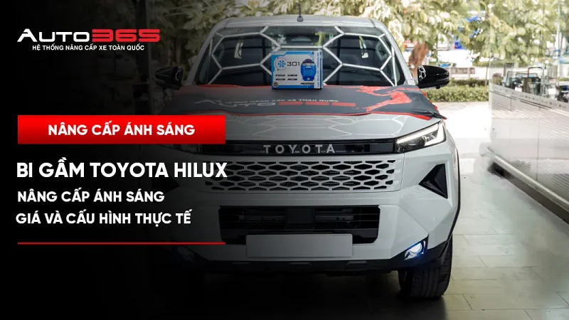 Bi gầm Toyota Hilux: Giá và cấu hình thực tế