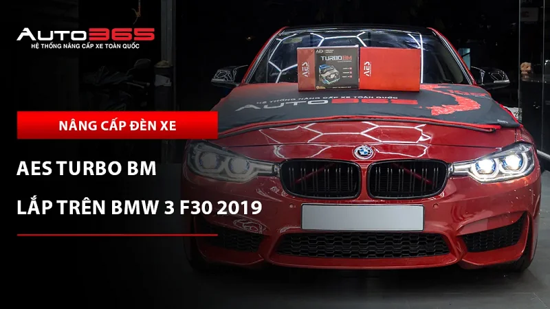 BMW 3 F30 2019 lắp bi LED AES Turbo BM bản ba nhiệt màu