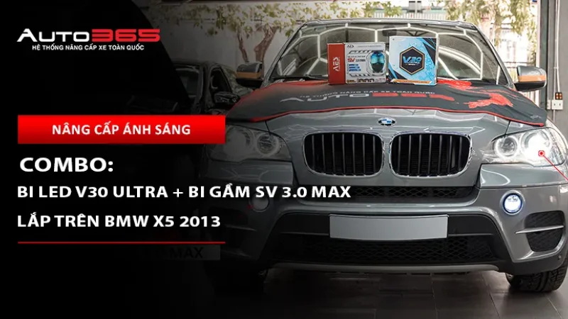 BMW X5 2013 LCI lắp bi LED V30 Ultra kết hợp bi gầm SV 3.0 Max