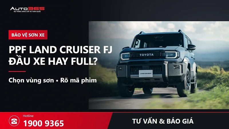 Dán PPF Toyota Land Cruiser FJ giá bao nhiêu? Nên dán đầu xe hay full xe?