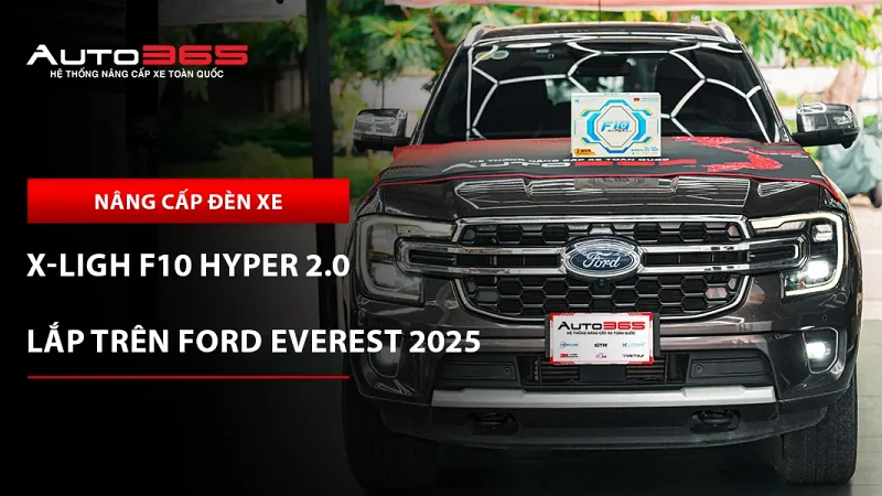 Ford Everest 2025 Sport lắp bi gầm X-Light F10 Hyper 2.0 bản 5000K