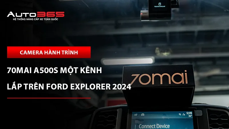 Ford Explorer 2024 Limited 2.3L lắp 70mai A500S một kênh