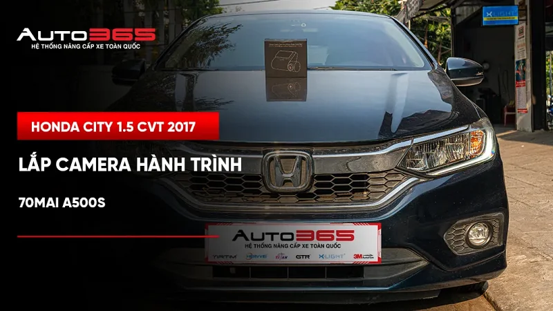 Honda City 1.5 CVT 2017 lắp camera hành trình 70mai A500S