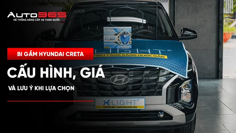 Bi gầm Hyundai Creta: cấu hình, giá và lưu ý khi lựa chọn 