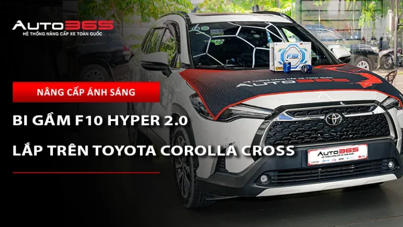 Toyota Corolla Cross 2024 lắp bi gầm F10 Hyper 2.0