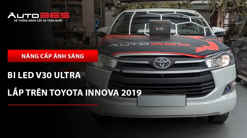 Toyota Innova 2019 2.0E lắp bi LED V30 Ultra 2026