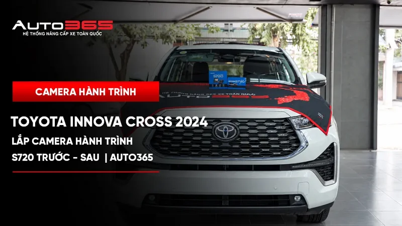 Toyota Innova Cross 2024 lắp Vietmap S720 trước–sau | Auto365