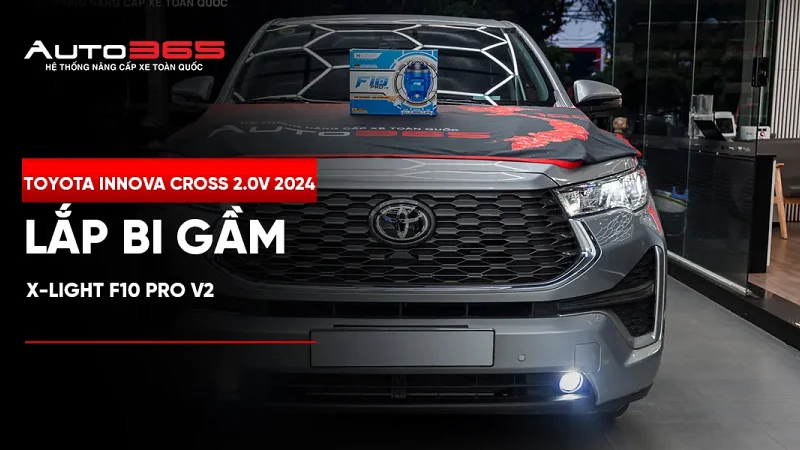 Toyota Innova Cross 2.0V 2024 lắp bi gầm X-Light F10 Pro V2