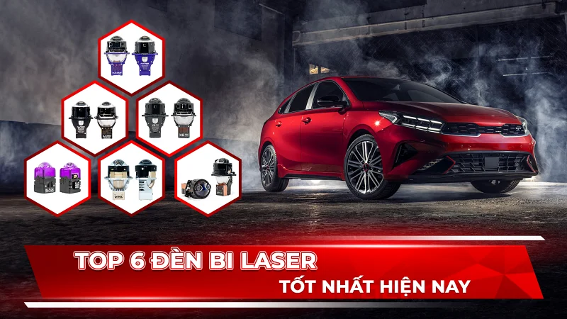 TOP 6 ĐÈN BI LASER ĐÁNG MUA 2023